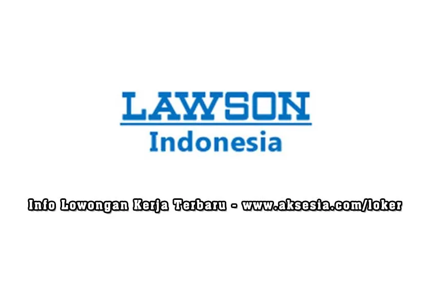 Lowongan Kerja Magang PT Lancar Wiguna Sejahtera (Lawson Indonesia)
